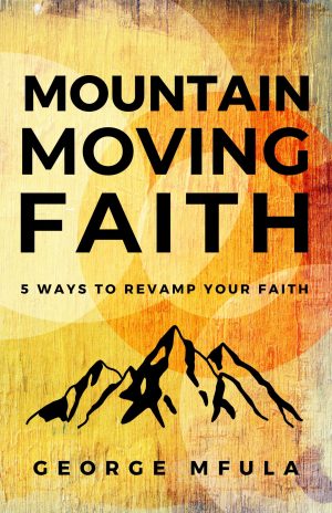 Mountain Moving Faith