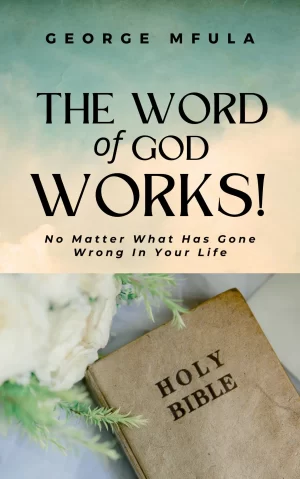 The Word of God Works!